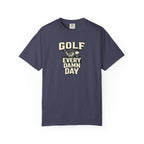 Golf Every Damn Day